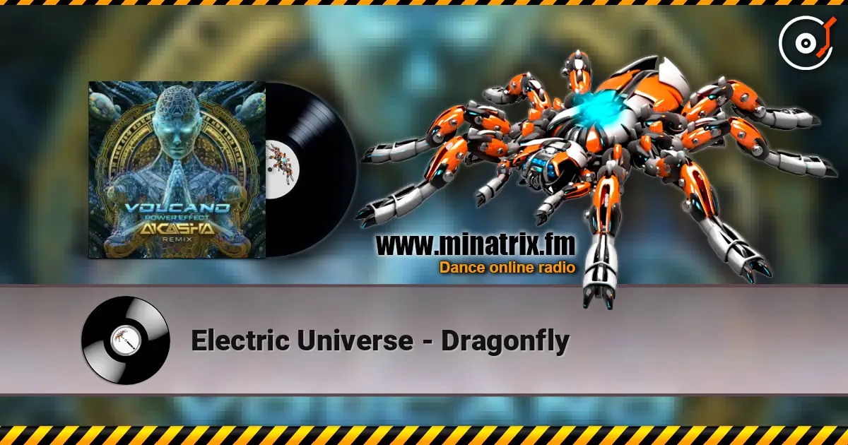 Electric Universe - Dragonfly 高品质在线收听 | Minatrix.FM