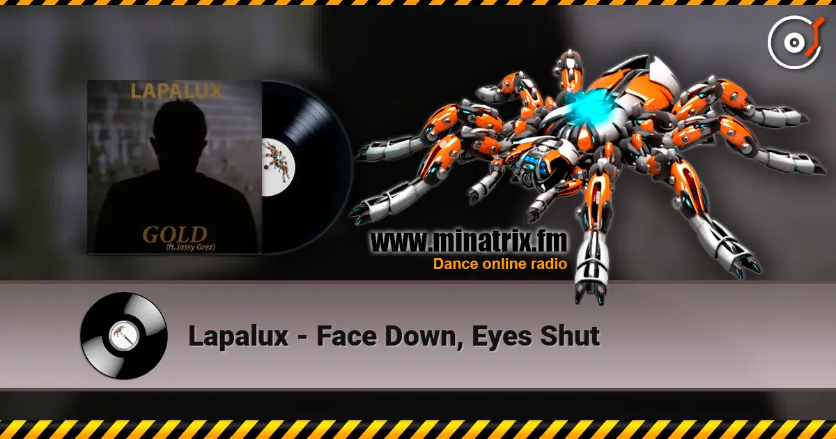 Lapalux - Face Down, Eyes Shut 高品质在线收听 | Minatrix.FM