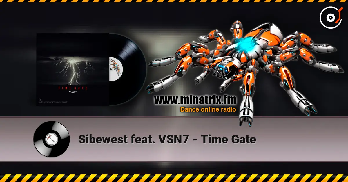Sibewest feat. VSN7 - Time Gate 高品质在线收听 | Minatrix.FM