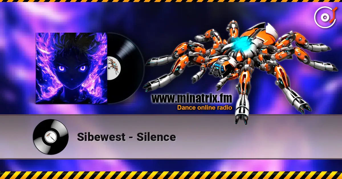 Sibewest - Silence 高品质在线收听 | Minatrix.FM