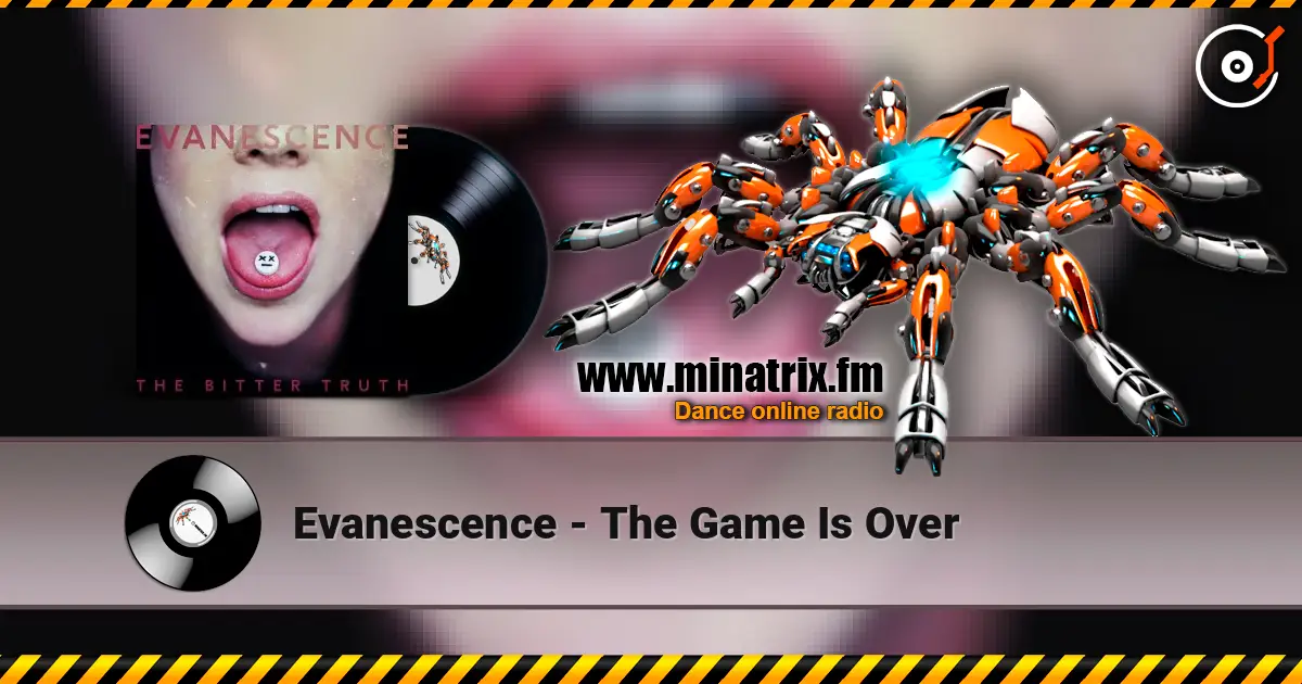 Evanescence - The Game Is Over 高品质在线收听 | Minatrix.FM