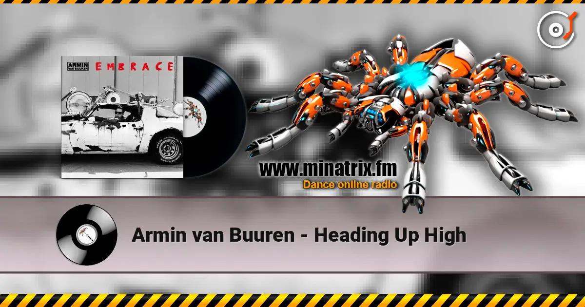Armin van Buuren - Heading Up High 高品质在线收听 | Minatrix.FM