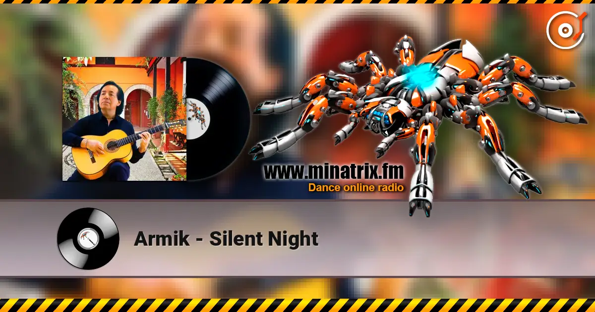 Armik - Silent Night 高品质在线收听 | Minatrix.FM