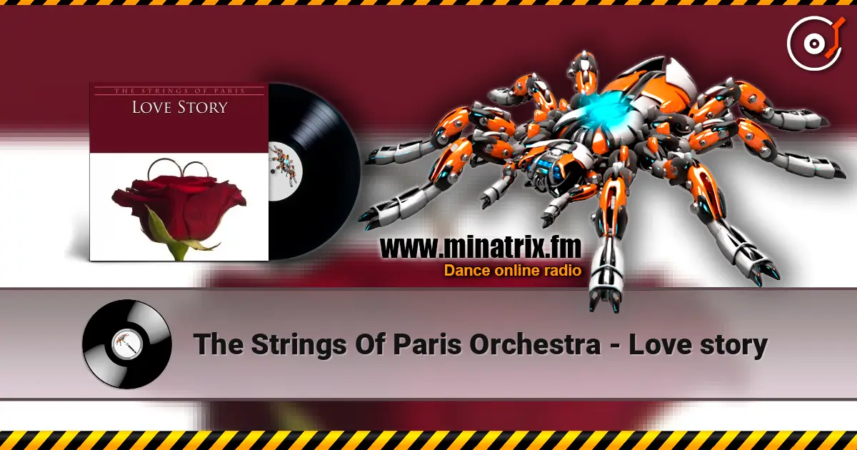 The Strings Of Paris Orchestra - Love story 高品质在线收听 | Minatrix.FM