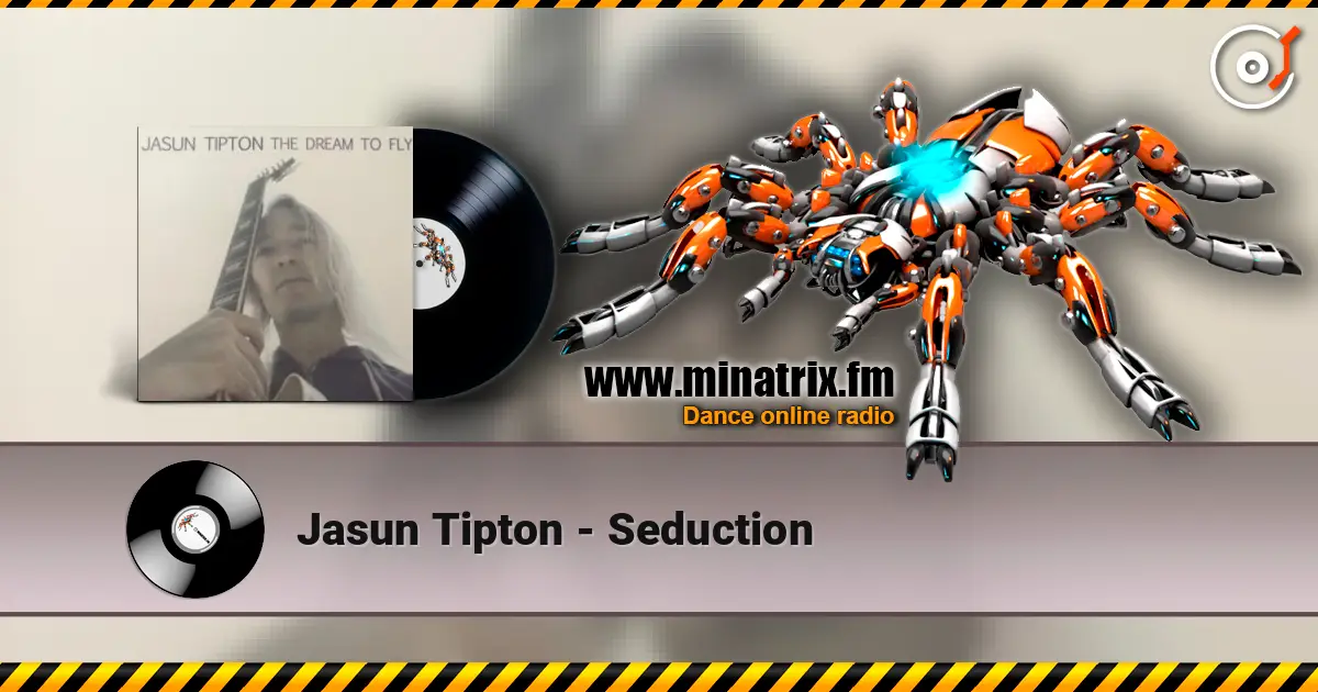 Jasun Tipton - Seduction 高品质在线收听 | Minatrix.FM