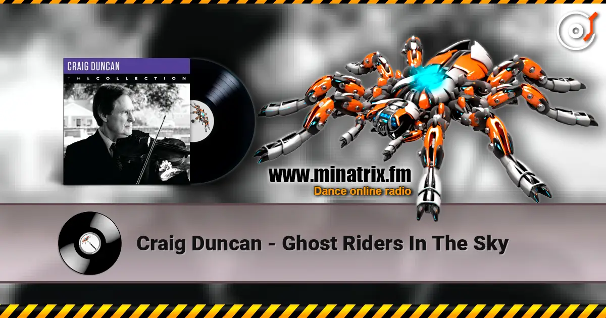 Craig Duncan - Ghost Riders In The Sky listen online in high quality | Minatrix.FM
