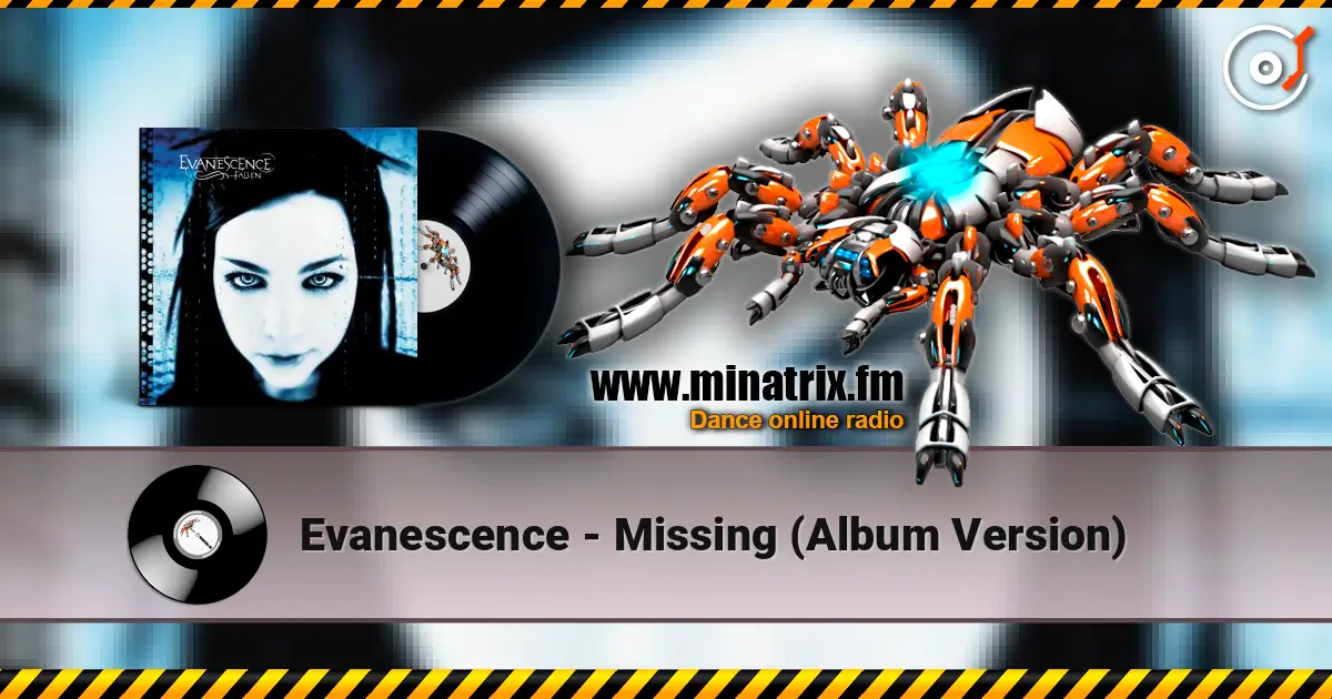 Evanescence - Missing (Album Version) 高品质在线收听 | Minatrix.FM