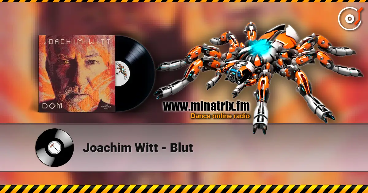Joachim Witt - Blut 高品质在线收听 | Minatrix.FM