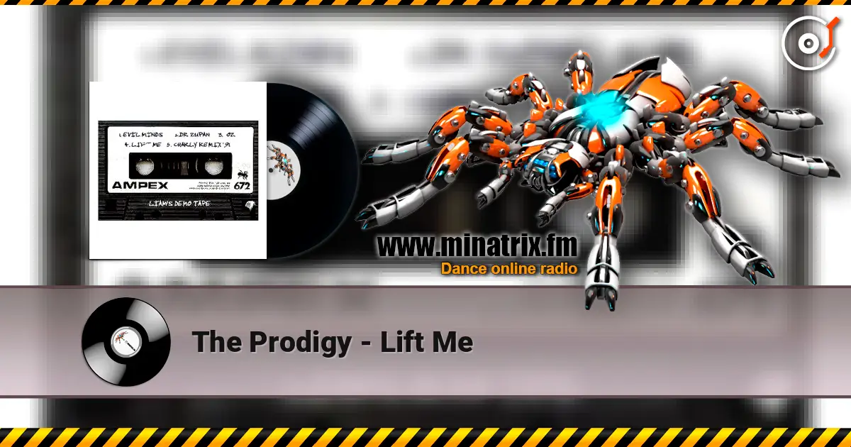 The Prodigy - Lift Me 高品质在线收听 | Minatrix.FM