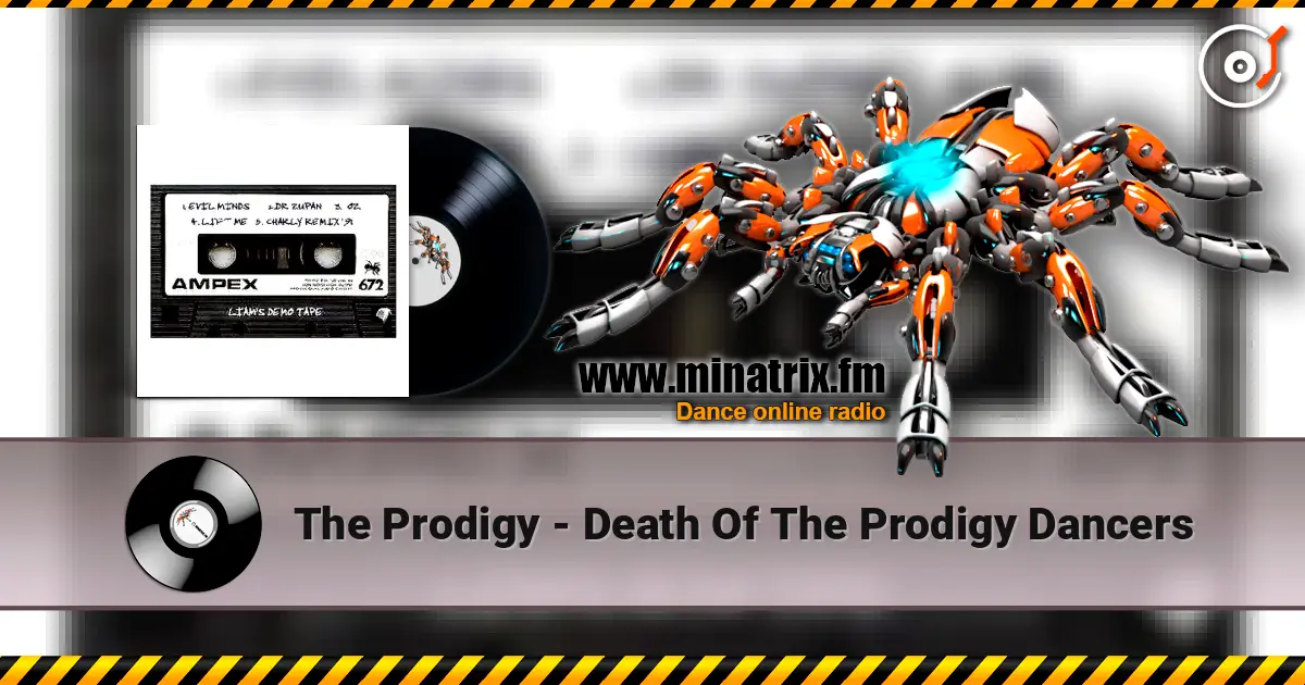 The Prodigy - Death Of The Prodigy Dancers listen online in high quality | Minatrix.FM