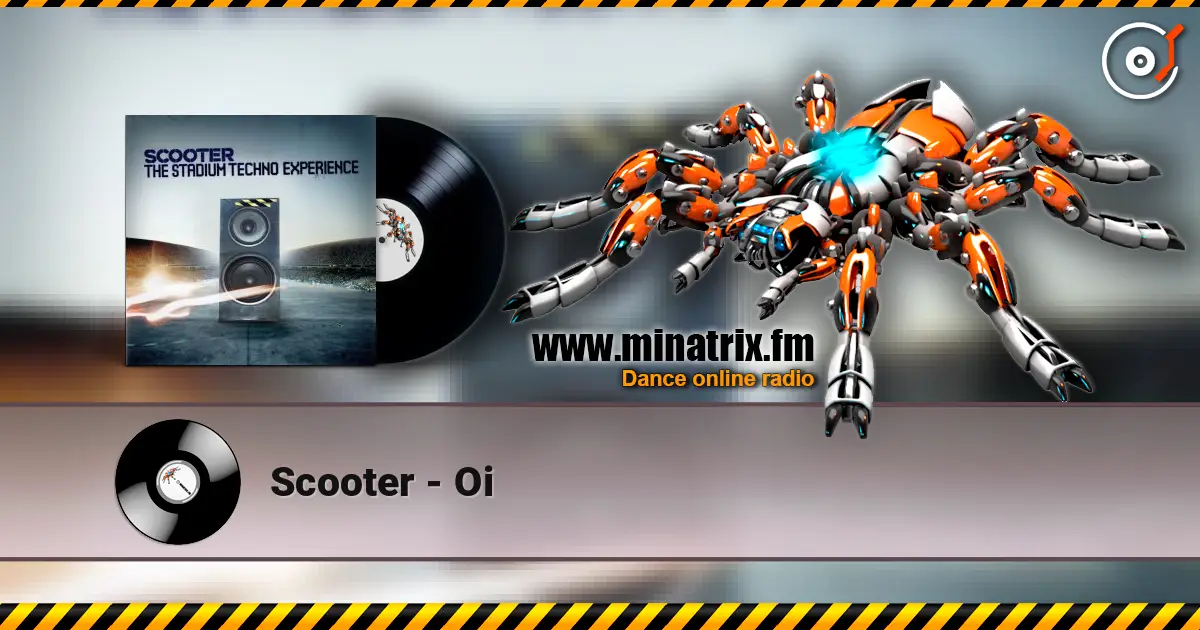 Scooter - Oi listen online in high quality | Minatrix.FM