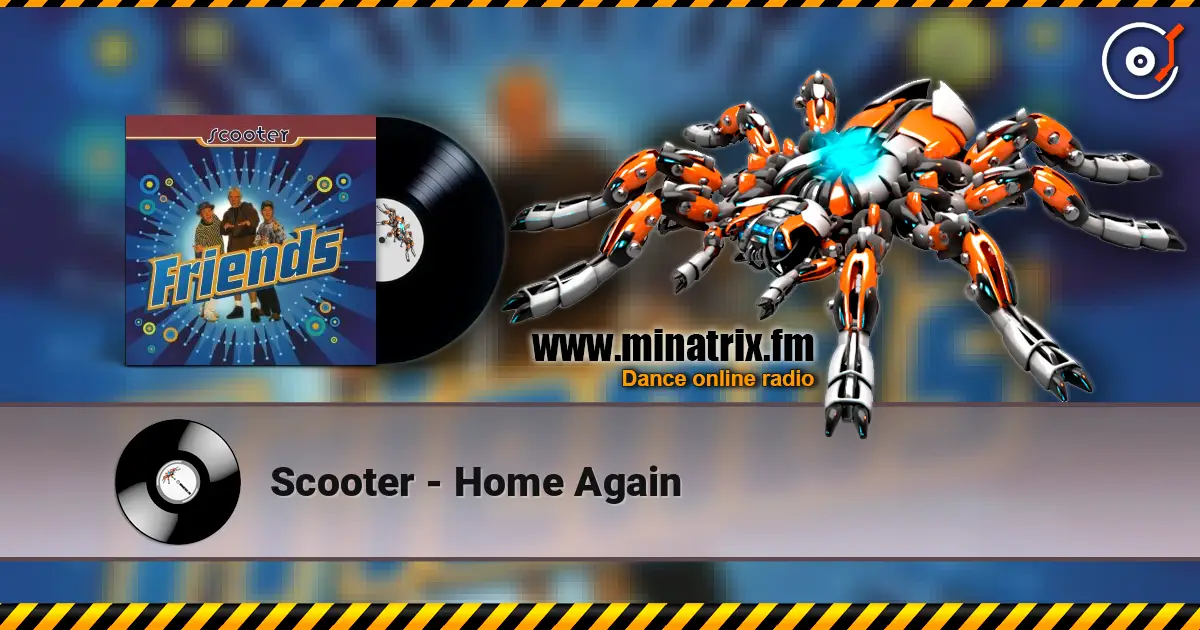 Scooter - Home Again listen online in high quality | Minatrix.FM