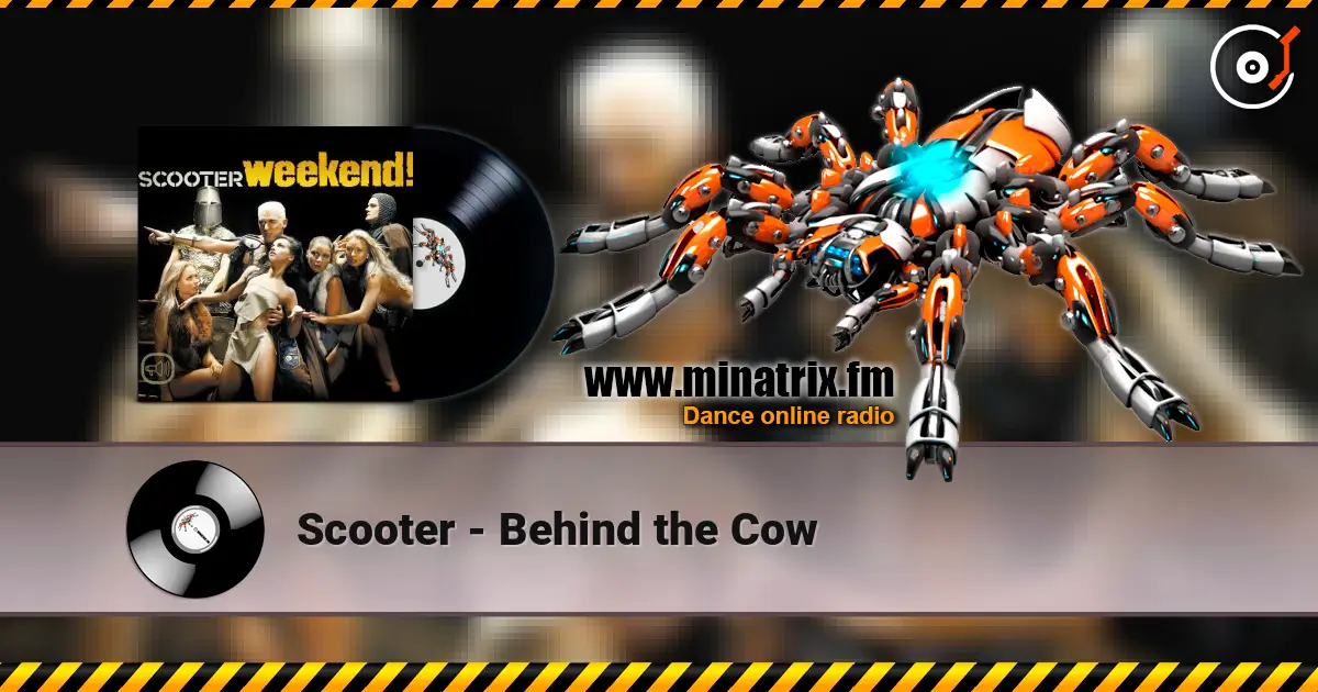 Scooter - Behind the Cow listen online in high quality | Minatrix.FM