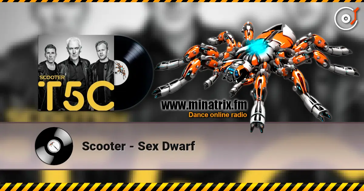 Scooter - Sex Dwarf listen online in high quality | Minatrix.FM