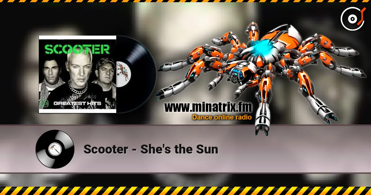 Scooter - She's the Sun 高品质在线收听 | Minatrix.FM