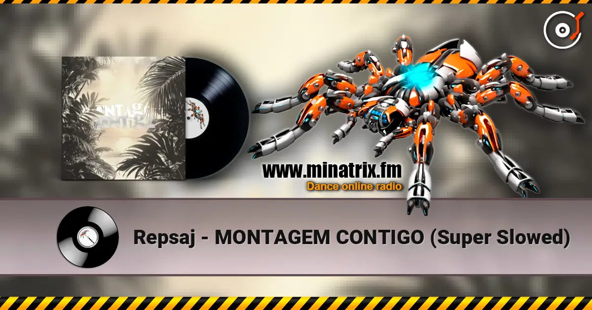 Repsaj - MONTAGEM CONTIGO (Super Slowed) 高品质在线收听 | Minatrix.FM
