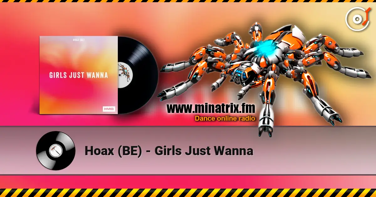 Hoax (BE) - Girls Just Wanna 高品质在线收听 | Minatrix.FM