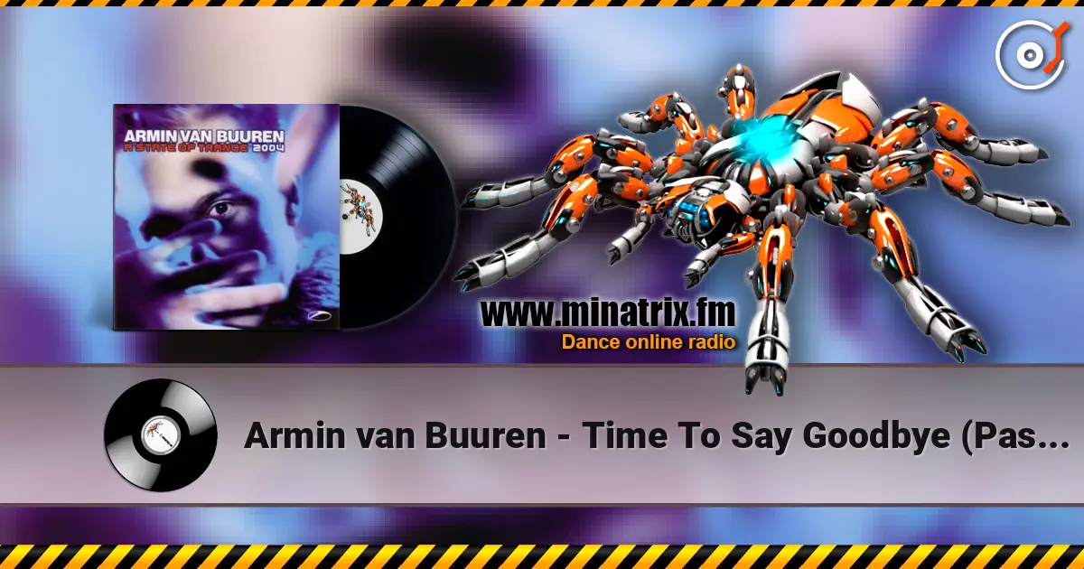 Armin van Buuren - Time To Say Goodbye (Passiva Mix) 高品质在线收听 | Minatrix.FM