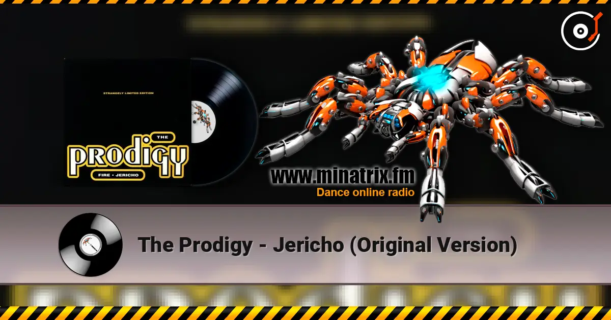 The Prodigy - Jericho (Original Version) 高品质在线收听 | Minatrix.FM
