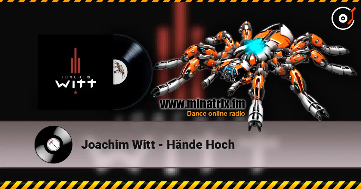 Joachim Witt - Hände Hoch 高品质在线收听 | Minatrix.FM
