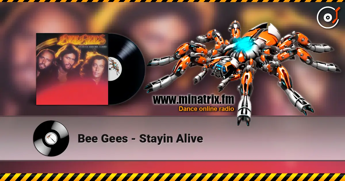Bee Gees - Stayin Alive 高品质在线收听 | Minatrix.FM