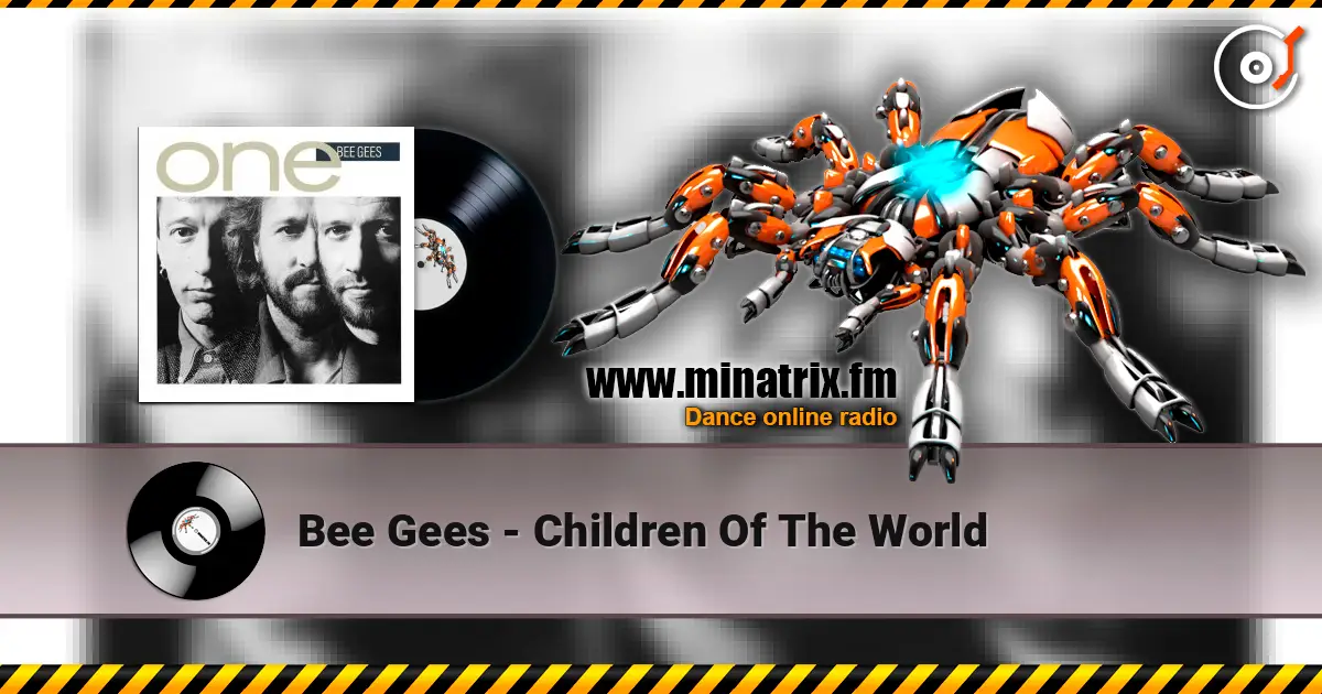 Bee Gees - Children Of The World 高品质在线收听 | Minatrix.FM