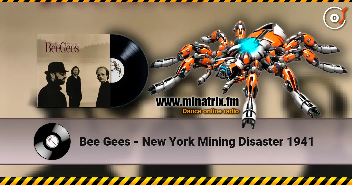 Bee Gees - New York Mining Disaster 1941 高品质在线收听 | Minatrix.FM