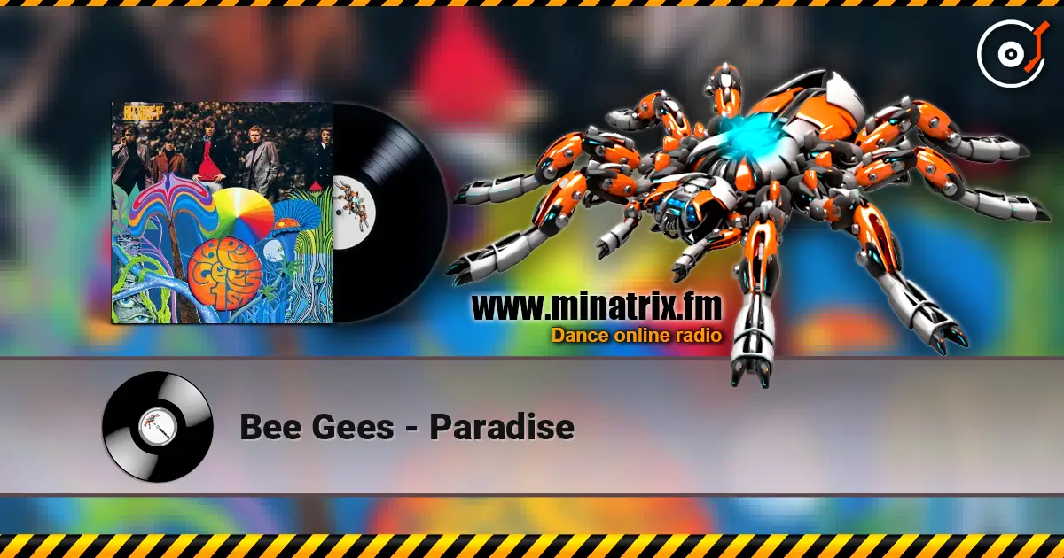 Bee Gees - Paradise 高品质在线收听 | Minatrix.FM