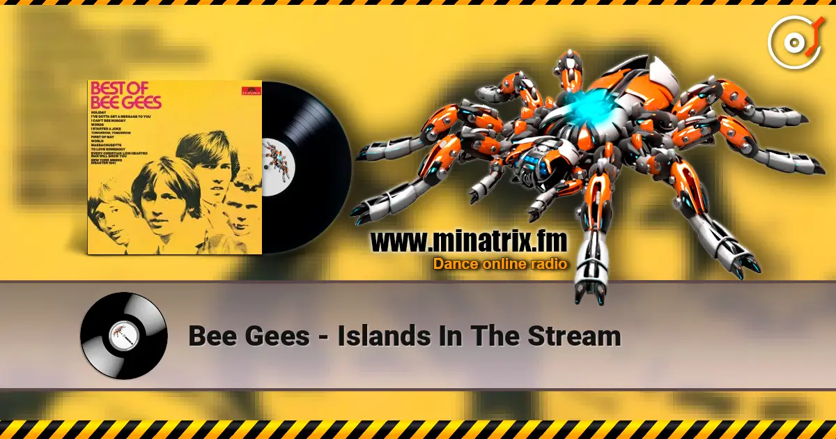 Bee Gees - Islands In The Stream 高品质在线收听 | Minatrix.FM