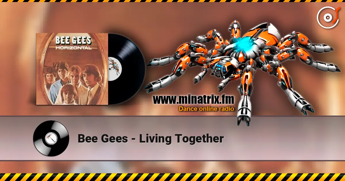Bee Gees - Living Together 高品质在线收听 | Minatrix.FM