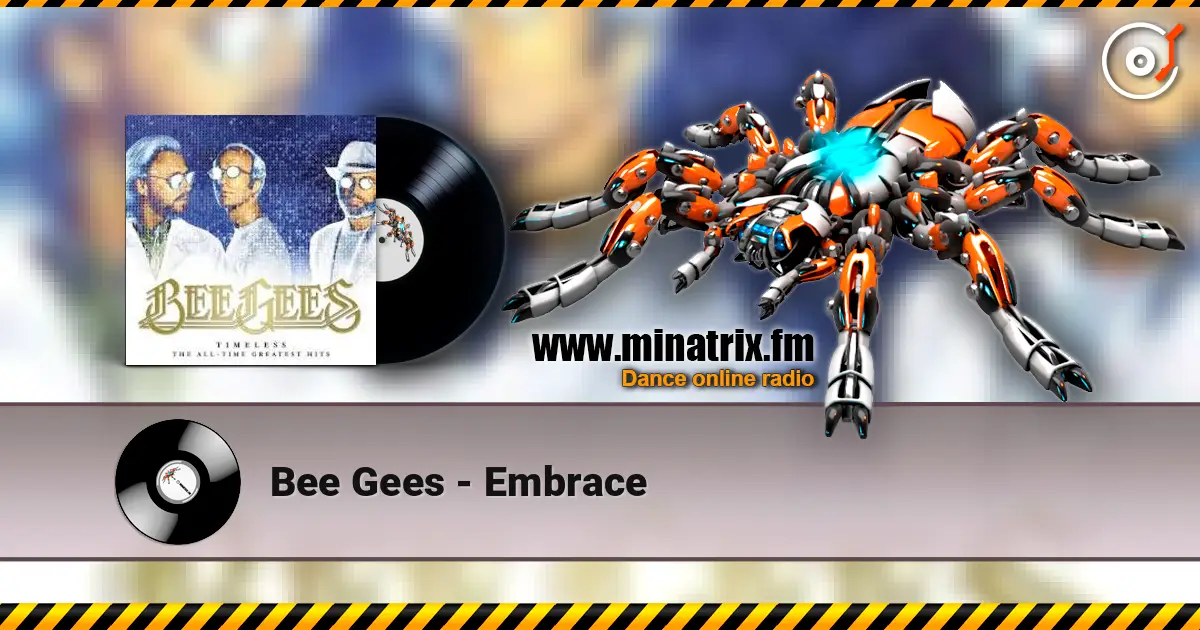 Bee Gees - Embrace 高品质在线收听 | Minatrix.FM