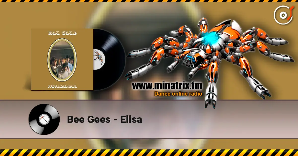 Bee Gees - Elisa 高品质在线收听 | Minatrix.FM