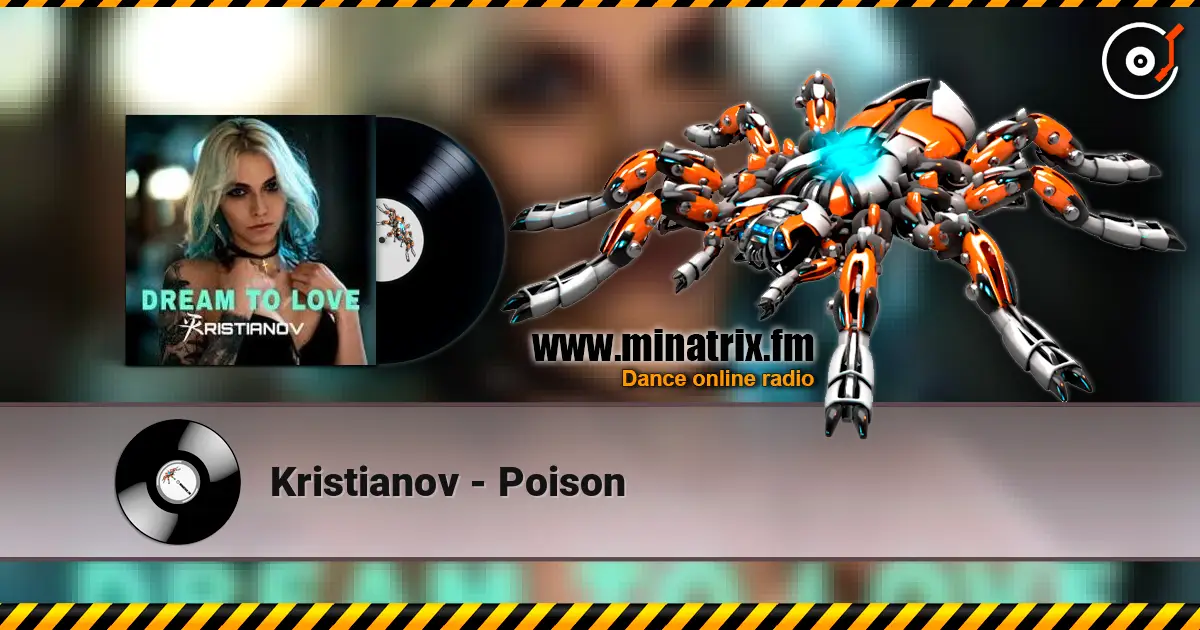 Kristianov - Poison 高品质在线收听 | Minatrix.FM