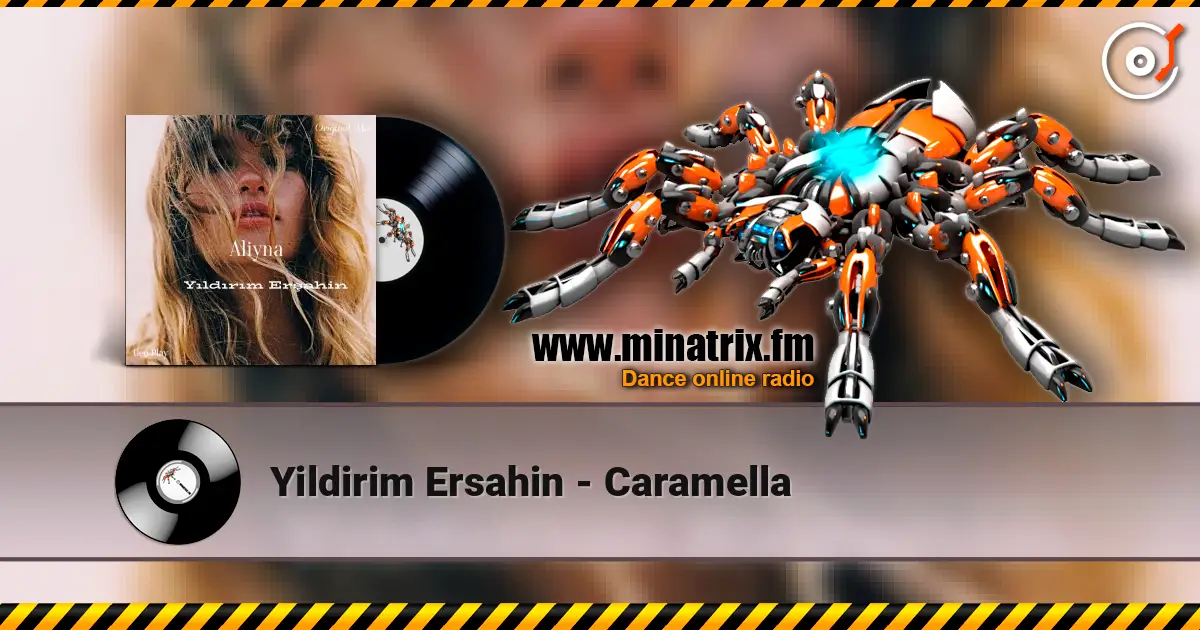 Yildirim Ersahin - Caramella 高品质在线收听 | Minatrix.FM