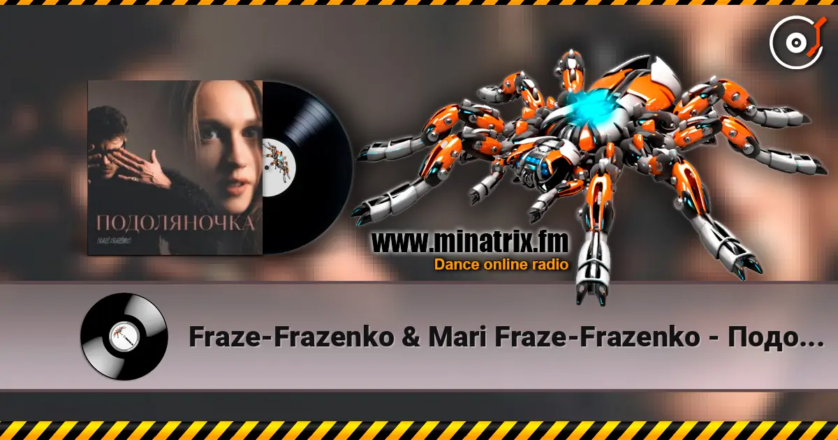 Fraze-Frazenko & Mari Fraze-Frazenko - Подоляночка 高品质在线收听 | Minatrix.FM