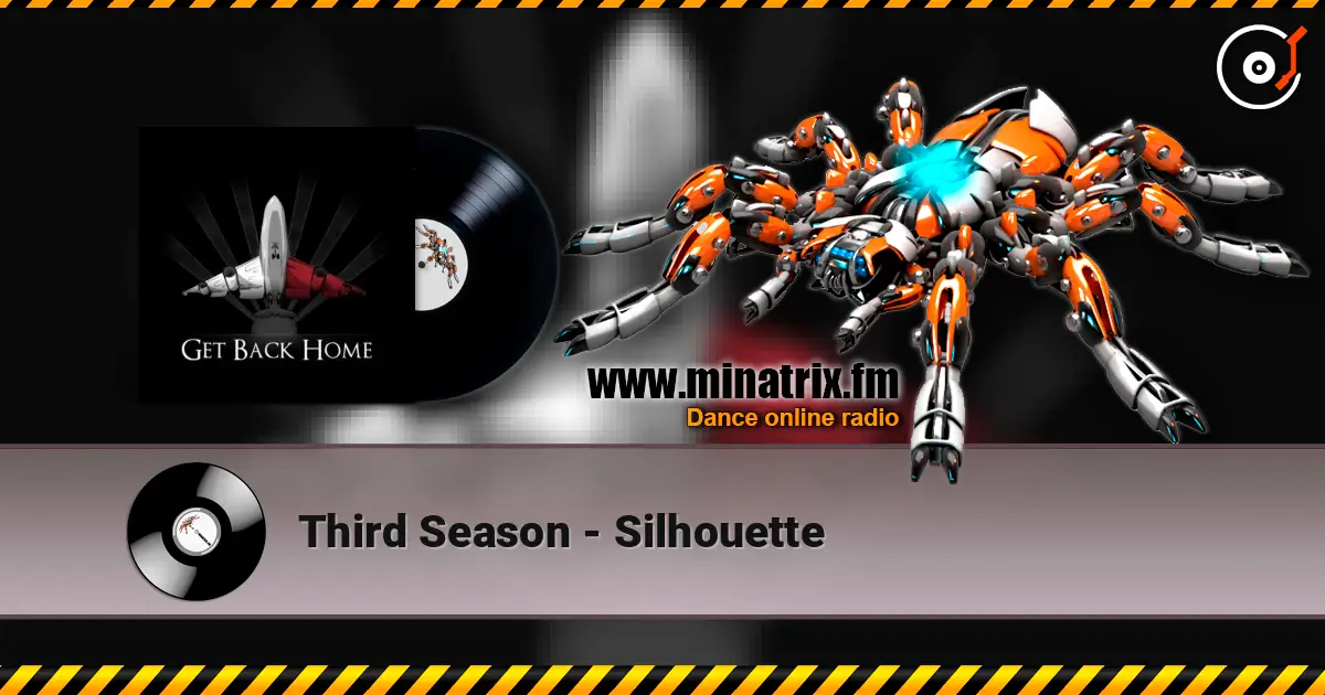 Third Season - Silhouette 高品质在线收听 | Minatrix.FM