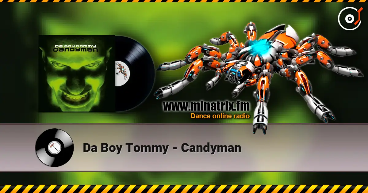 Da Boy Tommy - Candyman 高品质在线收听 | Minatrix.FM