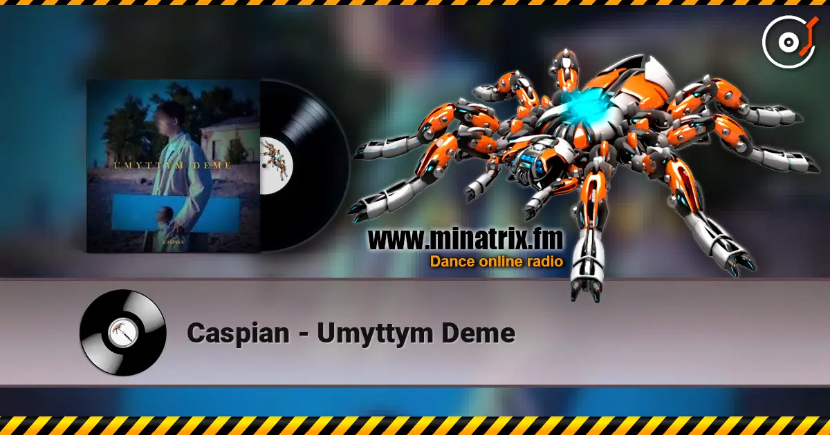 Caspian - Umyttym Deme 高品质在线收听 | Minatrix.FM