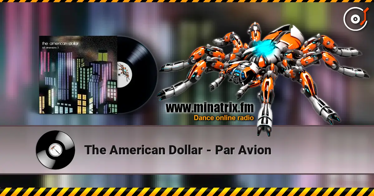 The American Dollar - Par Avion 高品质在线收听 | Minatrix.FM
