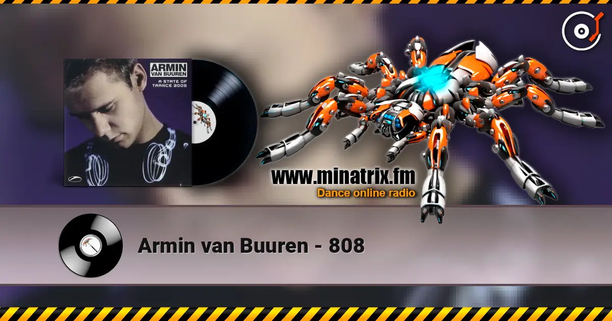 Armin van Buuren - 808 高品质在线收听 | Minatrix.FM