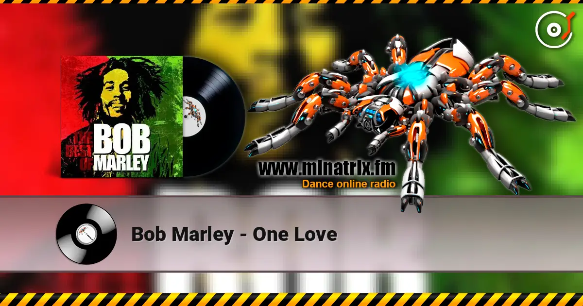 Bob Marley - One Love 高品质在线收听 | Minatrix.FM