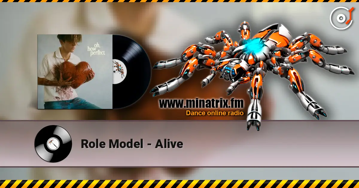 Role Model - Alive 高品质在线收听 | Minatrix.FM