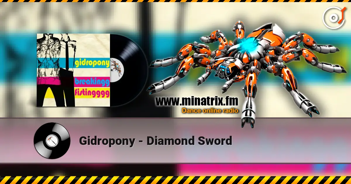 Gidropony - Diamond Sword 高品质在线收听 | Minatrix.FM