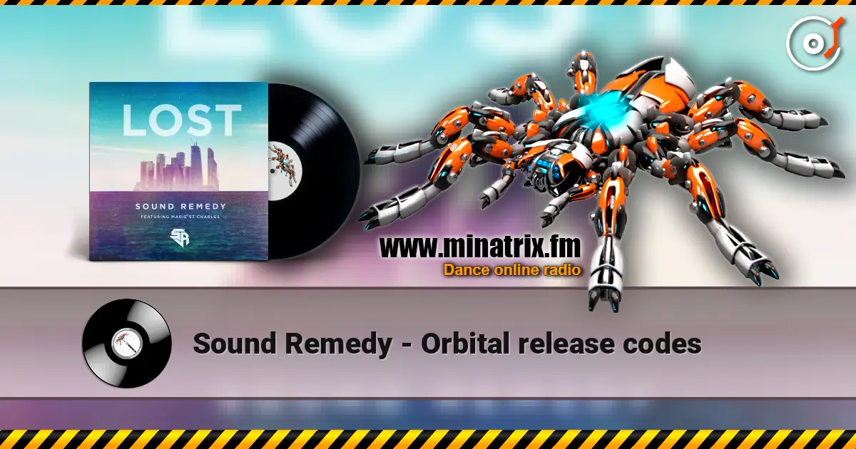 Sound Remedy - Orbital release codes listen online in high quality | Minatrix.FM