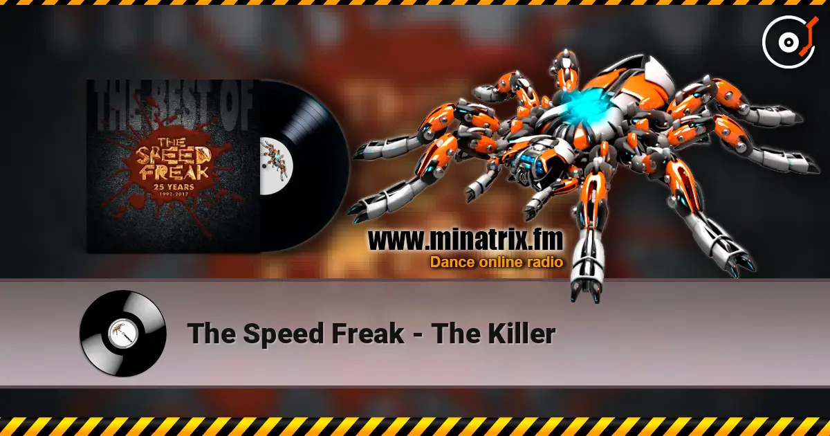 The Speed Freak - The Killer 高品质在线收听 | Minatrix.FM