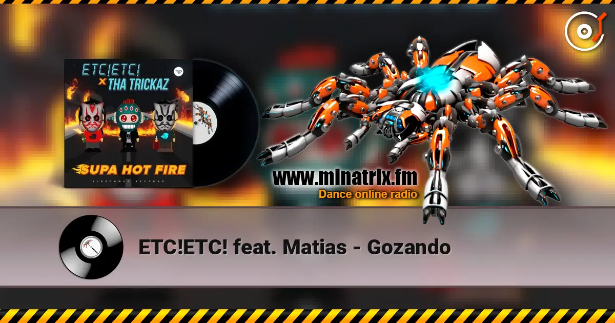 ETC!ETC! feat. Matias - Gozando 高品质在线收听 | Minatrix.FM
