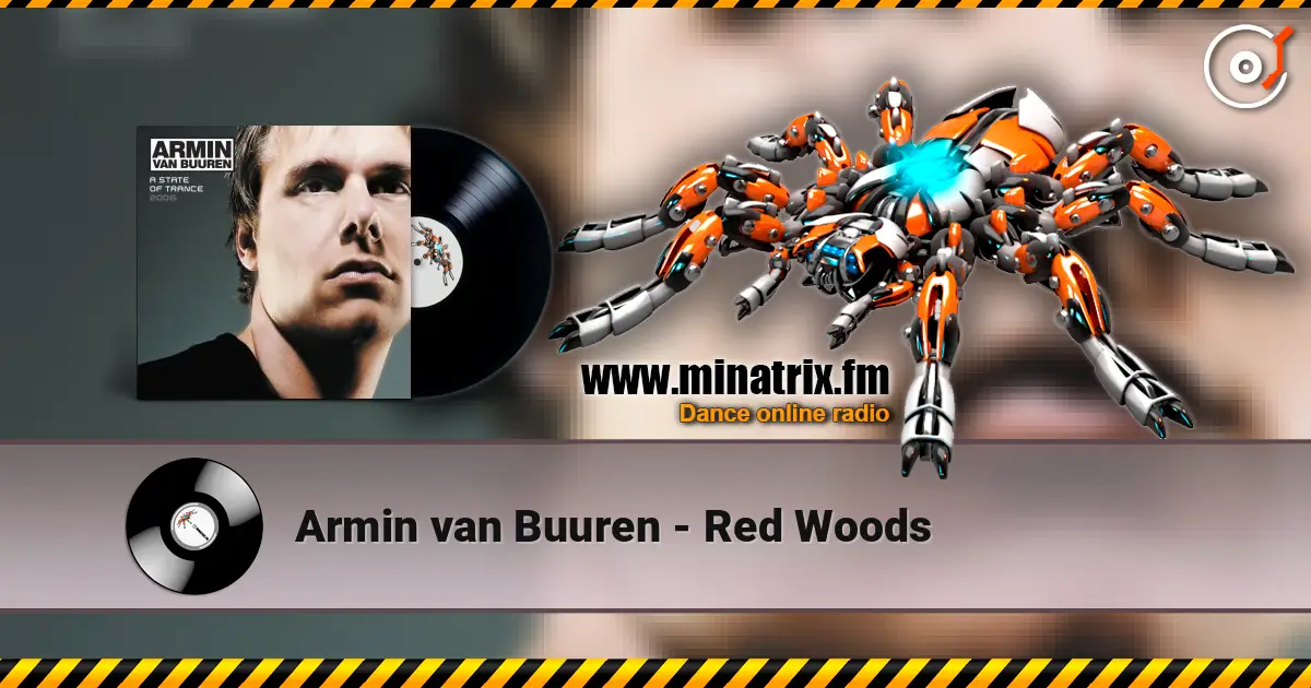 Armin van Buuren - Red Woods 高品质在线收听 | Minatrix.FM
