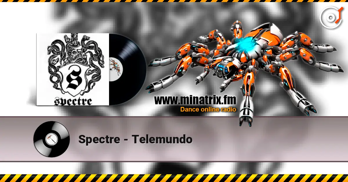 Spectre - Telemundo 高品质在线收听 | Minatrix.FM