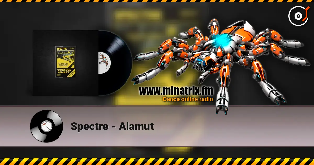 Spectre - Alamut 高品质在线收听 | Minatrix.FM