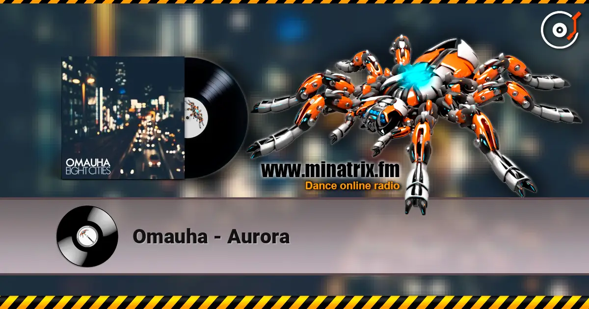 Omauha - Aurora 高品质在线收听 | Minatrix.FM